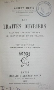 Les traités ouvriers : accords internationaux de prévoyance et de travail