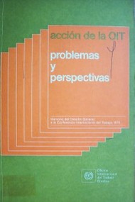 Acción de la OIT : problemas y perspectivas