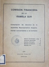 Comisión Financiera de la Rambla Sur: Compilación de decretos de la Asamblea Representativa Departamental concernientes a la comisión