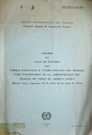 Informe del ciclo de estudios sobre normas nacionales e internacionales del trabajo para funcionarios de la administración del trabajo de países de América Latina