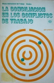 La conciliación en los conflictos de trabajo