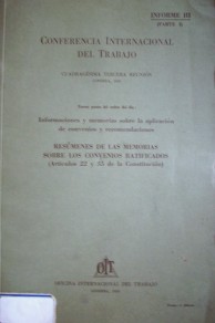 Resúmenes de memorias sobre los convenios ratificados (artículo 22 y 35 de la Constitución)