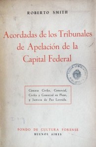 Acordadas de los Tribunales de Apelación de la Capital Federal