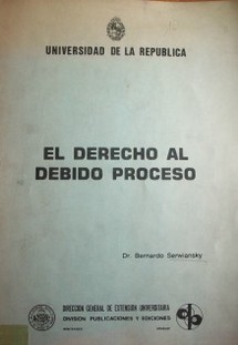 El derecho al debido proceso