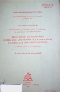 Resúmenes de memorias sobre los convenios ratificados (artículo 22 y 35 de la Constitución)