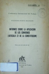 Informes sobre la aplicación de los convenios (artículo 22 de la constitución)