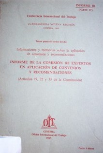 Informe de la Comisión de expertos en aplicación de convenios y recomendaciones (artículos 19, 22 y 35 de la Constitución)