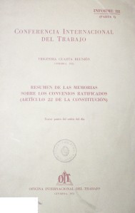 Resumen de memorias sobre los convenios ratificados  (artículo 22 de la Constitución)