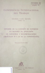 Informe de la Comisión de Expertos en Aplicación de Convenios y Recomendaciones: (Artículos 19 y 22 de la Constitución)