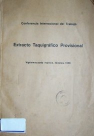 Conferencia Internacional del Trabajo : extracto taquigráfico provisional