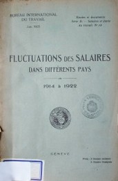 Fluctuations des salaires dans difféfents pays : 1914 a 1922