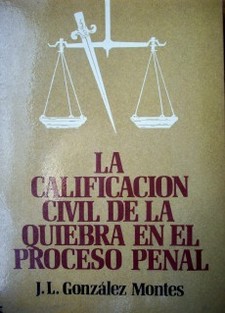 La calificación civil de la quiebra en el proceso penal