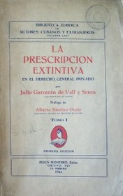 La prescripción extintiva en el derecho general privado