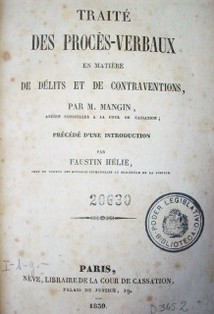 Traité des procès-verbaux en matière de délits et de contraventions