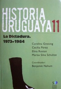 La dictadura : 1973-1984