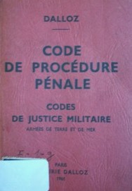 Code de procédure pénale : annoté d'après la doctrine et la jurisprudence