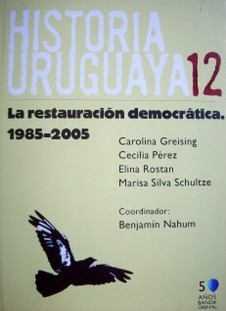 La restauración democrática : 1985-2005