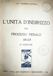 L'unitá d'indirizzo nel processo penale