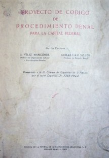 Proyecto de código de procedimiento penal para la Capital Federal