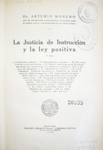 La justicia de instrucción y la ley positiva