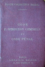 Code d'instruction criminelle et code pénal
