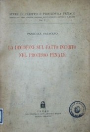 La decisione sul fatto incerto nel processo penale