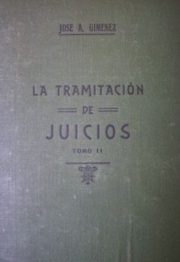 La tramitación de los juicios