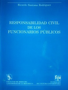 Responsabilidad civil de los funcionarios públicos