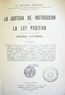 La justicia de instrucción y la ley positiva