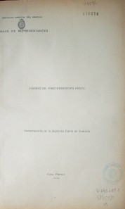 Código de procedimiento penal : anteproyecto de la Suprema Corte de Justicia