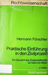 Praktische einführung in den Zivilprozer