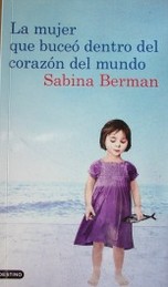 La mujer que buce&oacute; dentro del coraz&oacute;n del mundo