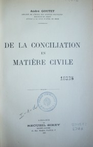 De la conciliation en matière civile