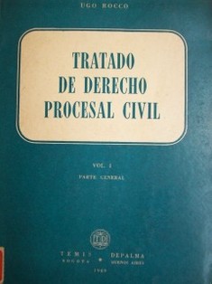 Tratado de derecho procesal civil