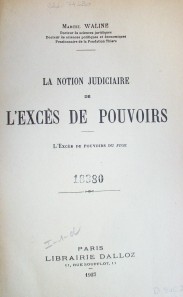 La notion judiciaire de l'excès de pouvoirs : l'excès de pouvoirs du juge