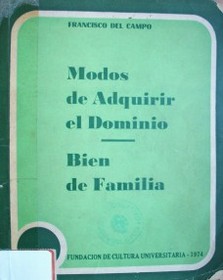 Modos de adquirir el dominio : Bien de familia