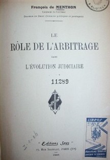 Le role de l'arbitrage dans l'évolution judiciaire