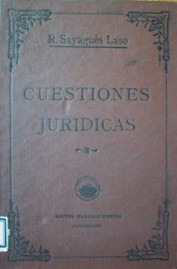 Cuestiones jurídicas : vistas fiscales, consultas, informes, etc.