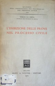 L'esibizione delle prove nel processo civile