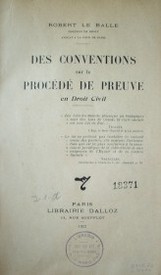 Des conventions sur le procédé de preuve en Droit Civil