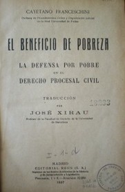 El beneficio de pobreza : la defensa por pobre en el derecho procesal civil