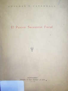 El pasivo sucesorio fiscal