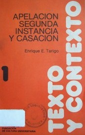 Apelación, 2ª instancia y casación