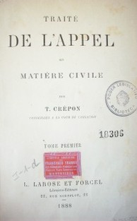 Traité de l'appel en matière civile