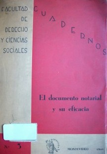 El documento notarial y su eficacia