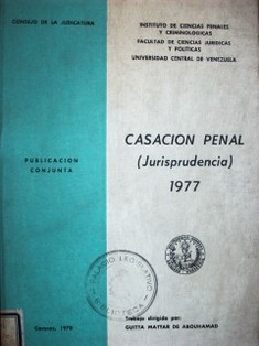 Casación penal : (jurisprudencia) : 1977