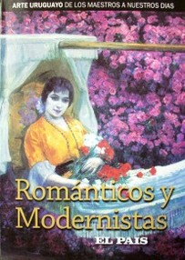 Románticos y modernistas