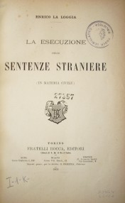 La esecuzione delle sentenze straniere : (in materia civile)