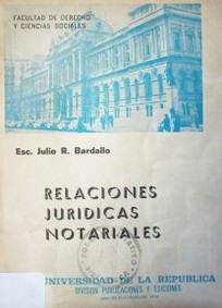 Relaciones jurídicas notariales