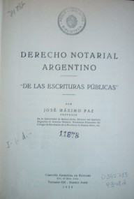 Derecho notarial argentino : "de las escrituras públicas"